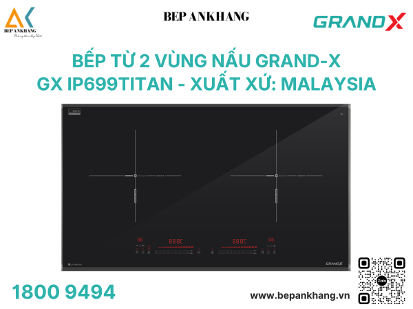Bếp từ 2 vùng nấu Grand-X GX IP699Titan - Xuất xứ: Malaysia